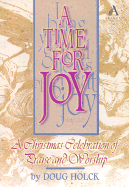 A Time for Joy: Christmas Choral Music Book