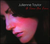 A Time for Love - Julienne Taylor