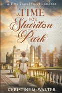 A Time for Shariton Park