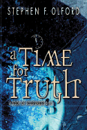 A Time for Truth