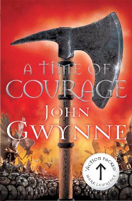 A Time of Courage - Gwynne, John