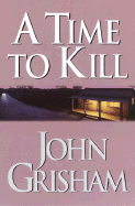 A Time to Kill