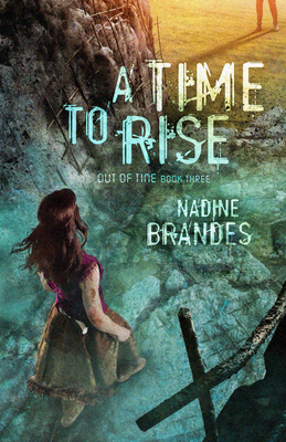 A Time to Rise: Volume 3 - Brandes, Nadine