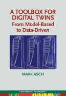 A Toolbox for Digital Twins: From Model-Based to Data-Driven