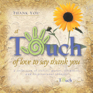 A Touch of Love to Say Thank You
