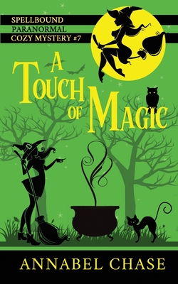 A Touch of Magic - Chase, Annabel