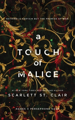 A Touch of Malice: A Dark and Enthralling Reimagining of the Hades and Persephone Myth - St. Clair, Scarlett