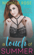 A Touch of Summer: A Sweet & Spicy Curvy Girl Romance