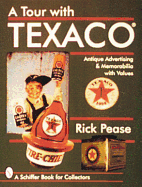 A Tour with Texaco(r)