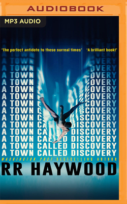 A Town Called Discovery - Haywood, R.R., and Prekopp, Carl (Read by)