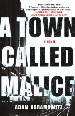 A Town Called Malice - Abramowitz, Adam