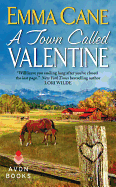 A Town Called Valentine: A Valentine Valley Novel