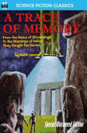 A Trace of Memory