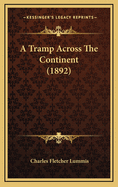 A Tramp Across the Continent (1892)