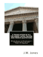 A Translation of All the Greek, Latin, Italian, and French Quotations: Which Occur in Blackstone's Commentaries on the Laws of England