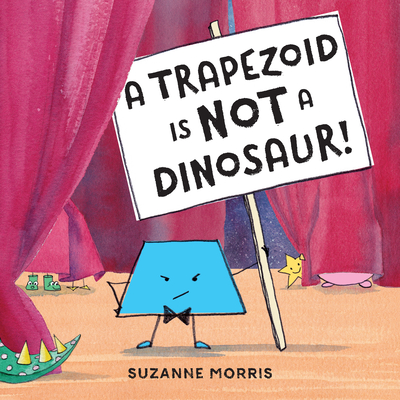 A Trapezoid Is Not a Dinosaur! - 