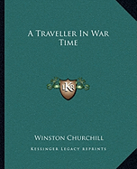 A Traveller In War Time