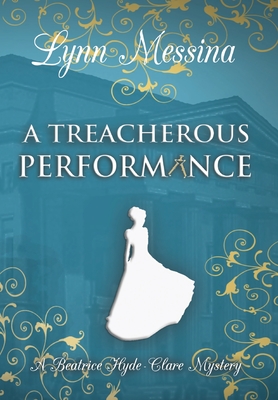 A Treacherous Performance - Messina, Lynn