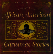 A Treasury of African-American Christmas Stories: Volume II