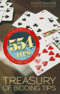 A Treasury of Bridge Tips: 554 Bidding Tips to Improve Your Partner's Game