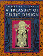 A Treasury of Celtic Design - Davis, Courtney