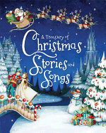 A Treasury of Christmas Stories and Songs - Ard, Catherine, Ms. (Editor), and Diggle, Michael (Editor), and Davies, Kathryn (Designer)