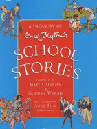 A Treasury of Enid Blyton's School Stories