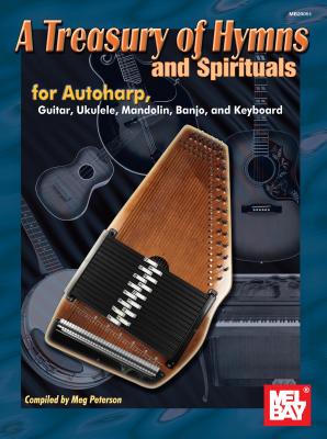 A Treasury of Hymns and Spirituals - Meg Peterson