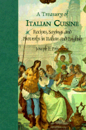 A Treasury of Italian Cuisine: Recipes, Sayings and Proverbs in Italian and English - Privitera, Joseph F, and Privitera, Sharon (Illustrator)