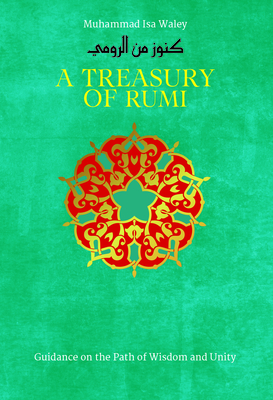 A Treasury of Rumi's Wisdom - Waley, Muhammad Isa, and Rumi, Jalal al-Din