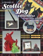 A Treasury of Scottie Dog Collectibles - Davis, Candace Sten, and Sten Davis, Candace, and Baugh, Patricia