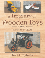A Treasury of Wooden Toys, Volume 4: Volume 4