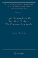 A Treatise of Legal Philosophy and General Jurisprudence: Volume 11: Legal Philosophy in the Twentieth Century: The Common Law World