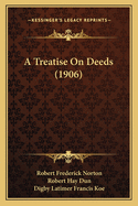 A Treatise on Deeds (1906)