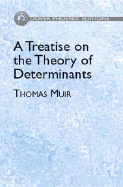 A Treatise on the Theory of Determinants
