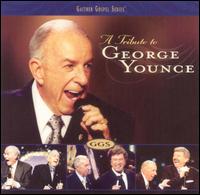 A Tribute to George Younce - Bill & Gloria Gaither