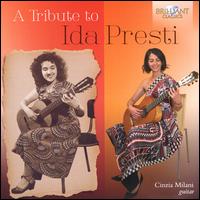 A Tribute to Ida Presti - Cinzia Milani (guitar)