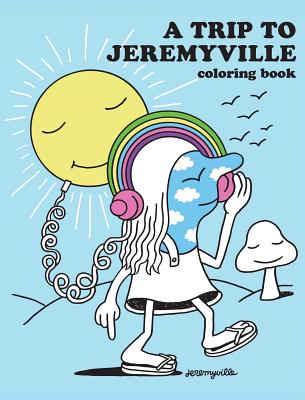 A Trip to Jeremyville Adult Coloring Book - Ville, Jeremy