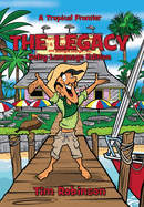 A Tropical Frontier: The Legacy