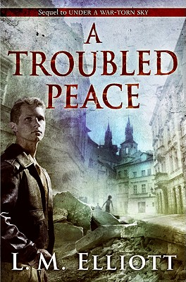 A Troubled Peace - Elliott, L M