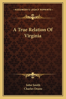 Analysis Of John Smiths A True Relation Of Virginia