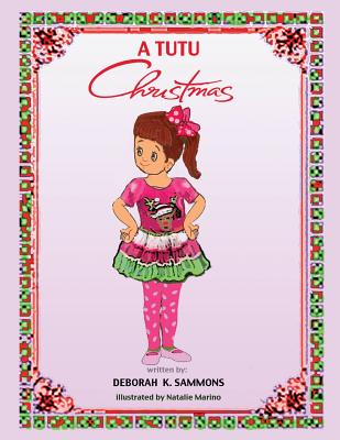 A TUTU Christmas - Sammons, Deborah K