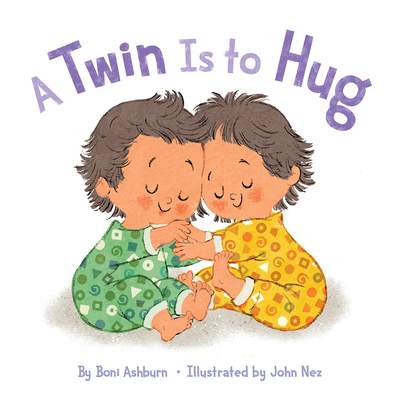 A Twin Is to Hug - Ashburn, Boni