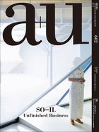 A+u 20:11, 602: So-Il - Unfinished Business