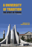 A University of Tradition: The Spirit of Purdue