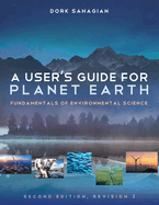 A User's Guide for Planet Earth: Fundamentals of Environmental Science