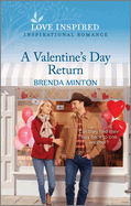 A Valentine's Day Return: An Uplifting Inspirational Romance