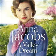 A Valley Dream: Book 1 in the uplifting new Backshaw Moss series