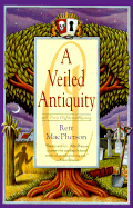 A Veiled Antiquity