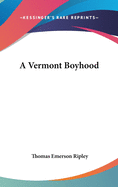 A Vermont Boyhood